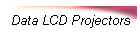 Data LCD Projectors